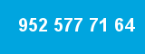 952 577 71 64